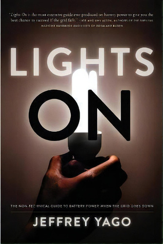 Lights On, De Jeffrey Yago. Editorial Dunimis Technology Inc., Tapa Blanda En Inglés