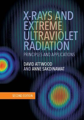 X-rays And Extreme Ultraviolet Radiation : Principles And...