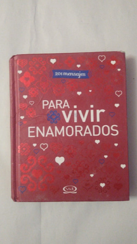 201 Mensajes Para Vivir Enamorados-diana Lerner-ed.v&r-(f)