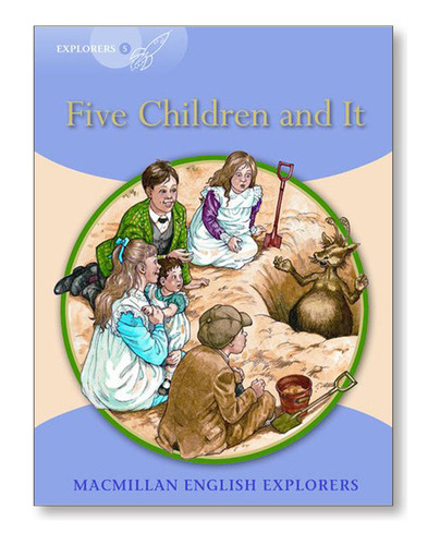 Explorers 5 Five Children And It, De Munton, Gill.. Editorial Macmillan En Inglés