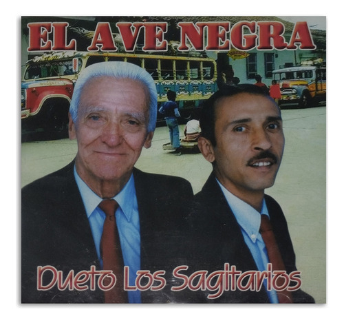 Dueto Los Sagitarios - El Ave Negra