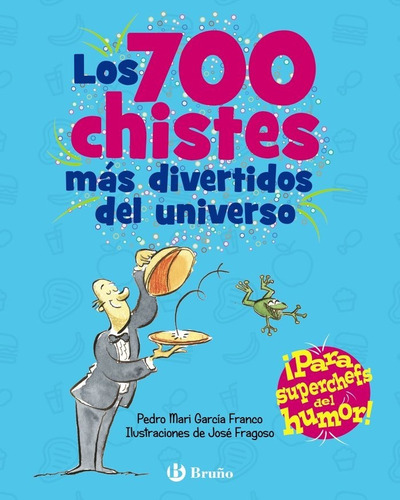 Libro Los 700 Chistes Mas Divertidos Del Universo - Garci...