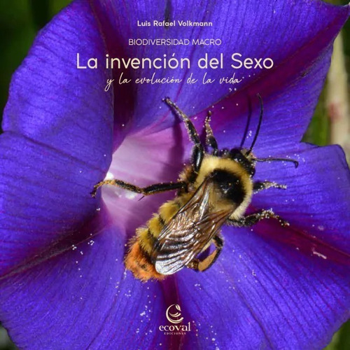 Invencion Del Sexo Y La Evolucion De La Vida En Las Plantas