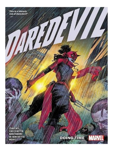 Daredevil By Chip Zdarsky Vol. 6: Doing Time Part One . Ew07