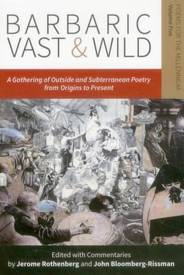 Libro Barbaric Vast & Wild: A Gathering Of Outside & Subt...