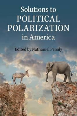 Libro Solutions To Political Polarization In America - Na...