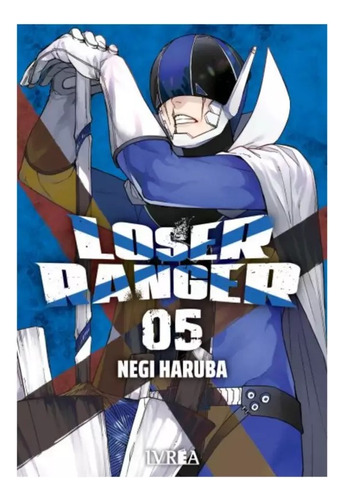 Manga Loser Ranger Vol. 05 - Ivrea Arg.