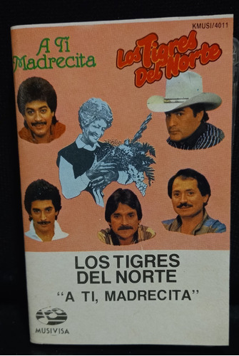 Los Tigres Del Norte - A Ti Madrecita (casete Original)