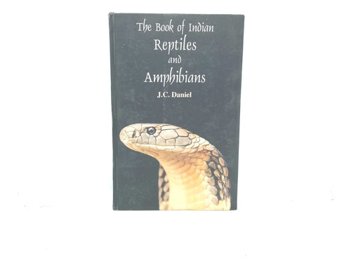 The Book Of Indian Reptiles And Amphibians