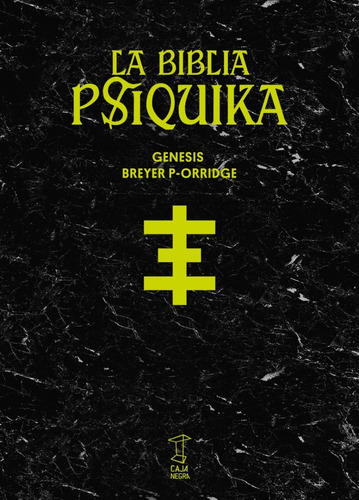 Genesis Breyer P Orridge - La Biblia Psiquika