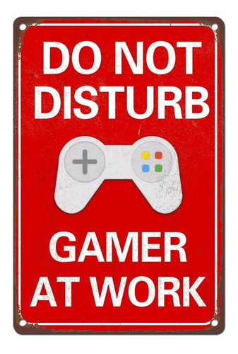 Pobbuk Do Not Disturb Gamer At Work Letrero Retro De Metal D