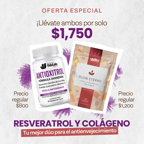 Pack Glow Eterno + Antioxitrol Nutrientes Vidalabs México: Colágeno Hidrolizado Y Trans Resveratrol Sin Sabor