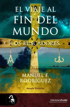 Libro Viaje Al Fin Del Mundo. Los Buscadores - Rodriguez,...