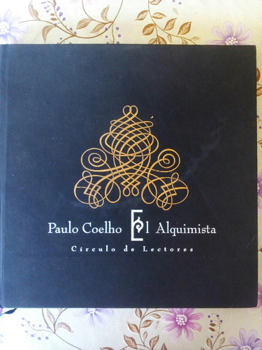 Paulo Coelho Edicion Especial El Alquimista Circulo Lectores