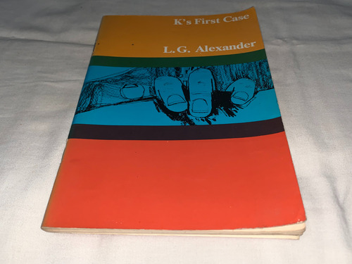 K's First Case - L. G. Alexander - Longman (Usado)