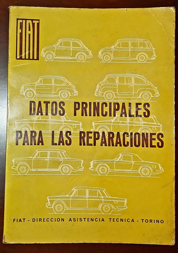 Manual 200pág. Datos P/las Reparaciones Fiat Del 500 Al 2300