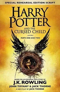 Harry Potter And The Cursed Child - Parts I & Ii July