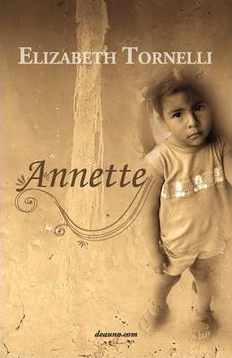 Libro Annette - Elizabeth Tornelli