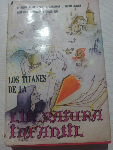Los Titanes De La Literatura Infantil Andersen Grimm Cuentos