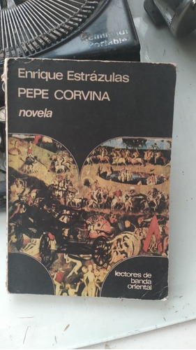 Pepe Corvina / Enrique Estrazulas