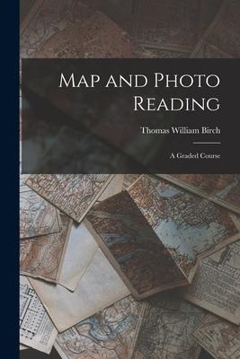 Libro Map And Photo Reading : A Graded Course - Thomas Wi...