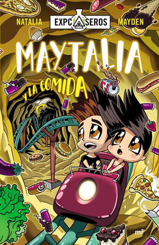 Maytalia y la comida, de Natalia. Serie 4You2 Editorial Martínez Roca México, tapa blanda en español, 2020