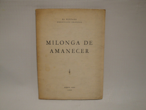 Milonga De Amanecer - El Puntano (chapanay Crespiniano)