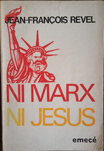  Ni Marx Ni Jesús- Jean-francois Revel