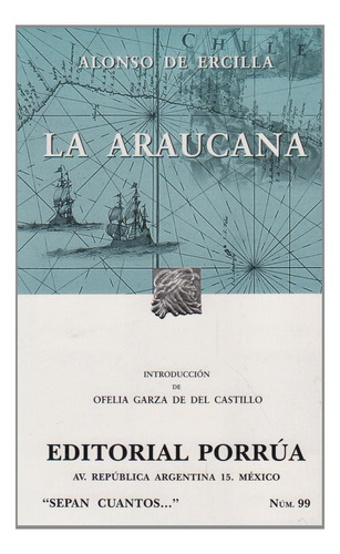 La Araucana (99) - Ercilla, Alonso De