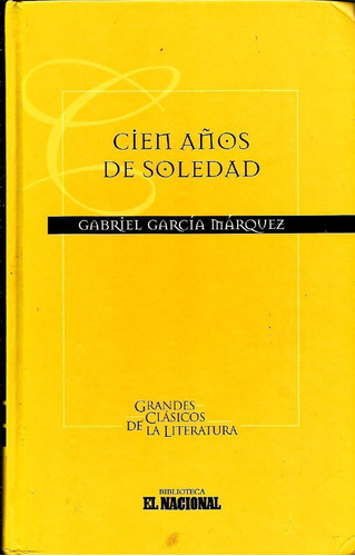 Gabriel García Márquez - Cien Años De Soledad
