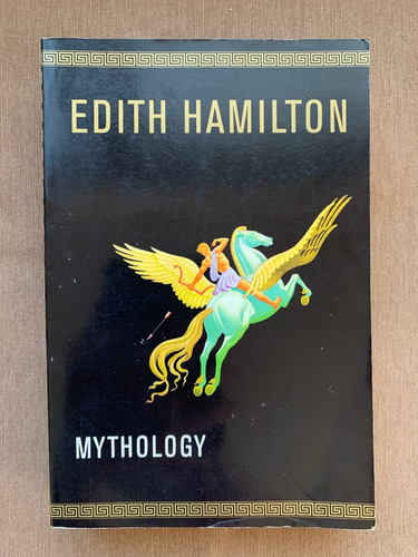 Edith Hamilton : Mythology ( Libro En Inglés ) (Usado)