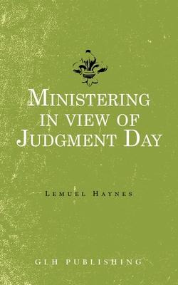 Libro Ministering In View Of Judgment Day - Lemuel Haynes