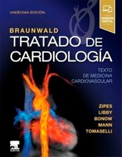 Libro - Braunwald Tratado De Cardiología 11ed 2019 2 Tomos E