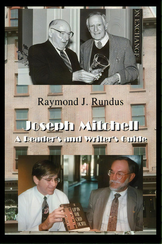 Joseph Mitchell, De Raymond J Rundus. Editorial Iuniverse, Tapa Blanda En Inglés