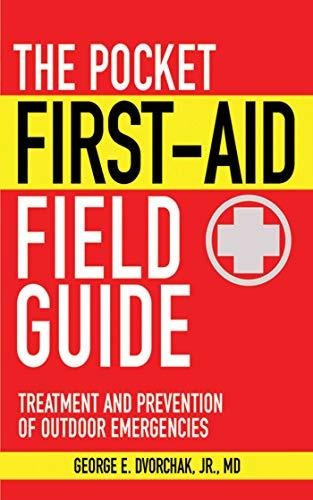 Book : The Pocket First-aid Field Guide Treatment And...