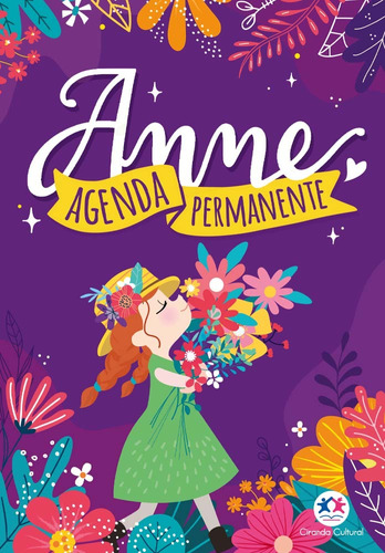 Anne - Agenda Permanente, de Cultural, Ciranda. Série Universo Anne Ciranda Cultural Editora E Distribuidora Ltda., capa mole em português, 2021