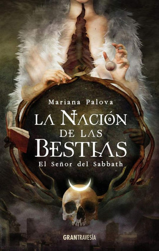 Libro El Señor Del Sabbath / La Nación De Las Bestias /  Lku