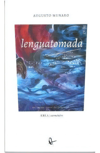 Lenguatomada, De Munaro, Augusto. Editorial Ril Editores En Español