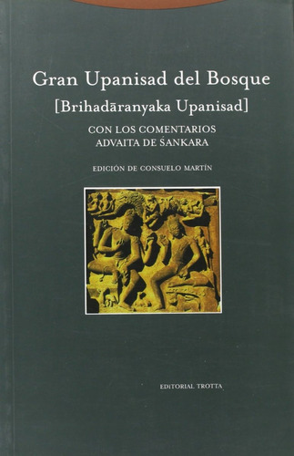 Gran Upanisad Del Bosque Consuelo Martín Trotta