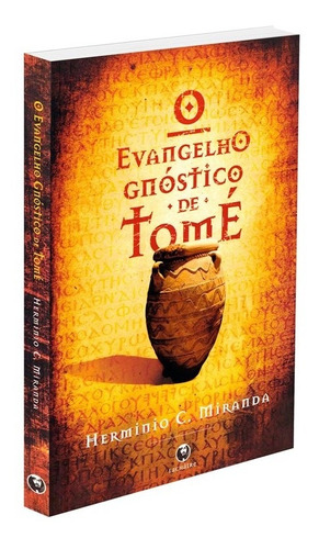 O Evangelho Gnóstico de Tomé: Não Aplica, de : Hermínio Corrêa de Miranda. Série Não aplica, vol. Não Aplica. Editora LACHATRE, capa mole, edição não aplica em português, 2002