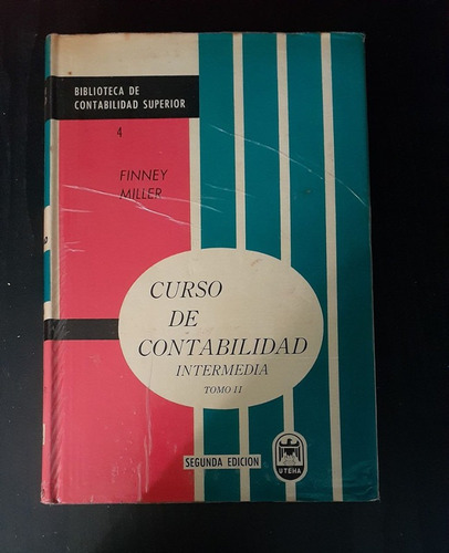 Curso De Contabilidad Intermedia Tomo 2 | Uteha (Usado)