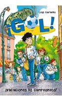 Libro Vacaciones De Campeonato (gol 6) (rustica) De Garlando