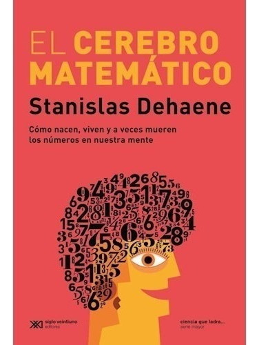 El Cerebro Matematico - Stanislas Dehaene