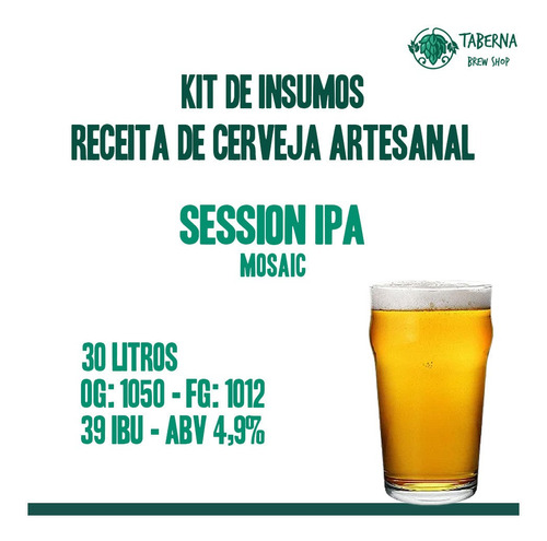 Kit De Insumos Receita De Cerveja - Session Ipa Mosaic 30l