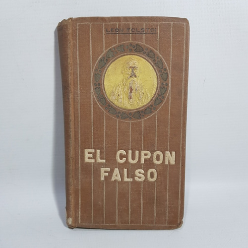 Antiguo Libro El Cupón Falso León Tolstoi 1912 47n 505