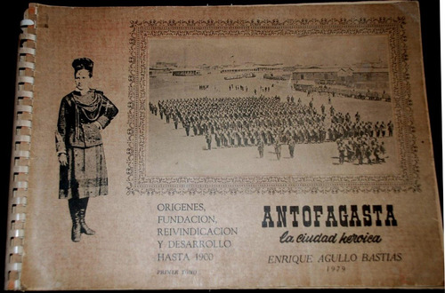 Historia Antofagasta Guerra Del Pacifico Atacama Mineria