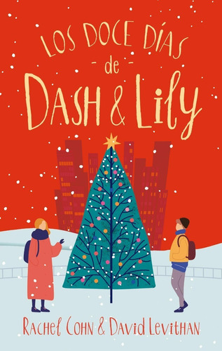 Los Doce Días De Dash & Lily - Rachel Cohn / David Levithan