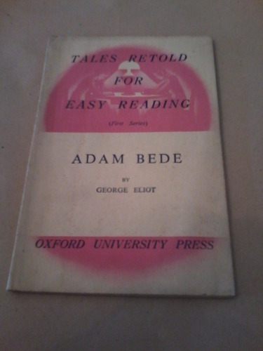 Adam Bede - By George Eliot - Oxford University Press