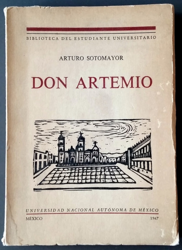 Don Artemio - Arturo Sotomayor