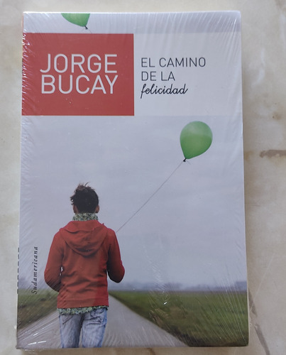 Libro Jorge Bucay Camino De La Felicidad 